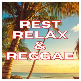 Album cover of Rest, Relax & Reggae