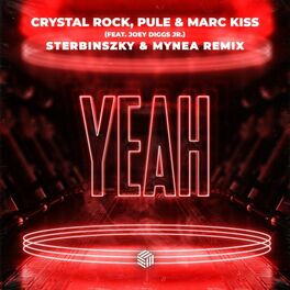 Album cover of Yeah (Sterbinszky & MYNEA Remix)