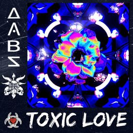 Album cover of Toxic Love (feat. Illegal Alienz)
