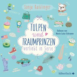 Album cover of Verliebt in Serie 3: Tulpen und Traumprinzen - Verliebt in Serie, Folge 3