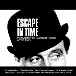Album cover of Escape in Time: Popular British Television Themes of the 1960s