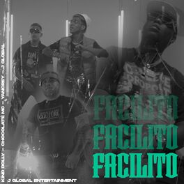Album cover of Facilito (feat. Chocolate Mc, Yancrey & J Global)