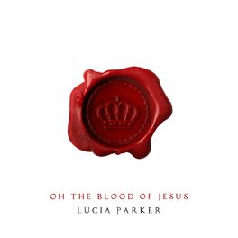 Album cover of Oh the Blood of Jesus