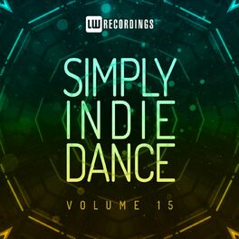 Album cover of Simply Indie Dance, Vol. 15