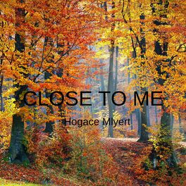 Album cover of CLOSE TO ME