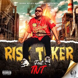 Album cover of Risk Taker (feat. TNT)