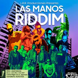 Album cover of Las Manos Riddim