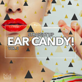 Album cover of Straight Up Ear Candy! Vol. 3
