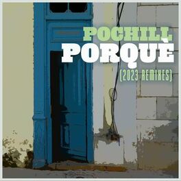 Album cover of Porquè (2023 Remixes)