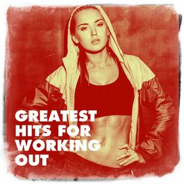Album cover of Greatest Hits for Working Out