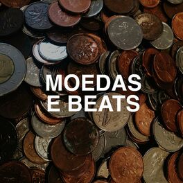 Album cover of Moedas e Beats
