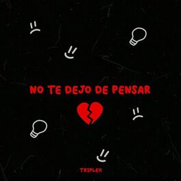Album cover of NO TE DEJO DE PENSAR (feat. Mario López)
