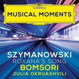 Album cover of Szymanowski: King Roger, Op. 46: Roxana's Song (Arr. Kochanski for Violin and Piano) (Musical Moments)