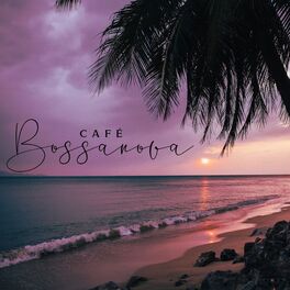 Album cover of Café Bossanova