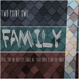 Album cover of Family (feat. The Un, Def Eff, Logic Al, Ive The Knife & Fast Eddie)