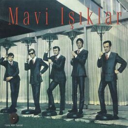 Album cover of Mavi Işıklar - Türk Pop Tarihi
