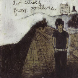 Album cover of To: Elliott From: Portland