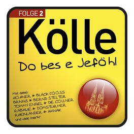 Album cover of Kölle Do Bes E Jeföhl Folge 2