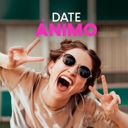 Album cover of Date ánimo
