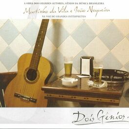 Album cover of Dois Gênios - Martinho da Vila & João Nogueira
