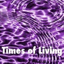 Album cover of Times of Living