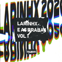 Album cover of Larinhx e as Brabas, Vol. 1