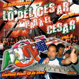 Album cover of Lo Del Cesar Para El Cesar (Vol. 2)