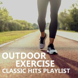 Album cover of Outdoor Exercise Classic Hits Playlist