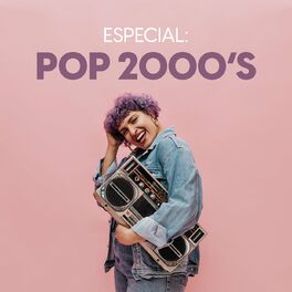 Album cover of Especial Pop 2000s