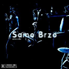 Album cover of Samo Brzo (feat. Patron)