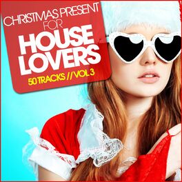 Album cover of Christmas Present For HOUSE LOVERS, Vol. 3
