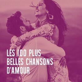 Album cover of Les 100 plus belles chansons d'amour