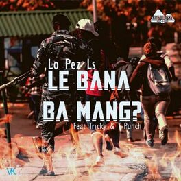 Album cover of Bana Ba Mang (feat. Tricky & T Punch)