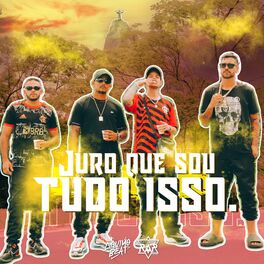Album cover of Juro Que Sou Tudo Isso