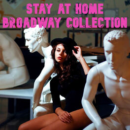 Album cover of Stay at Home Broadway Collection