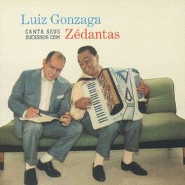 Album cover of Luiz Gonzaga Canta Seus Sucessos Com Zé Dantas