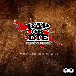 Album cover of Rap Or Die Records Mixtape, Vol. 3