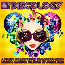 Album cover of Discology (A Finest Collection of Glamorous Disco House & Classics Selected by Jamie Lewis)