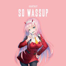 Album cover of So Wassup