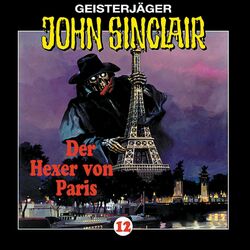 Folge 12: Der Hexer von Paris [1/2] Audiobook