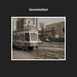 Album cover of Locomotion