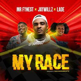 Album cover of My Race (feat. jaywillz & ladé)