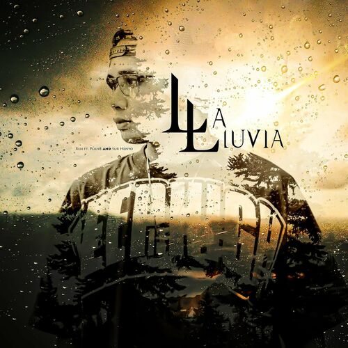 REN - La Lluvia (feat. PLAN B & Sur Henyo): Listen With Lyrics | Deezer