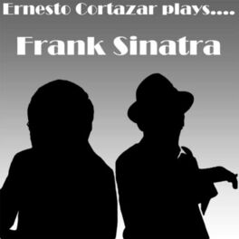 Album cover of Ernesto Cortazar Plays Frank Sinatra