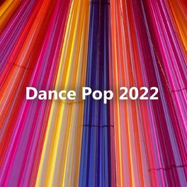 Album cover of Dance Pop 2022