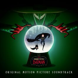 Album cover of Merry Little Batman (Original Motion Picture Soundtrack)