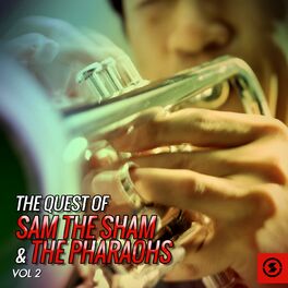 Album cover of The Quest of Sam the Sham & the Pharaohs, Vol. 2