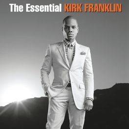 Album cover of The Essential Kirk Franklin