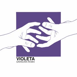 Album cover of Violeta (Grandha Remix)