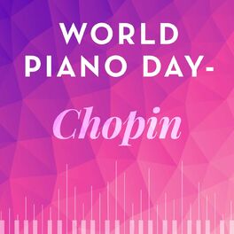 Album cover of World Piano Day - Chopin